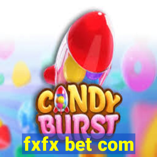 fxfx bet com